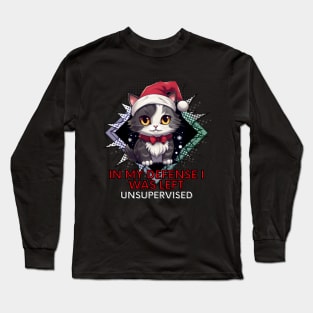 Unsupervised - Sarcastic Quote - Christmas Cat - Funny Quote Long Sleeve T-Shirt